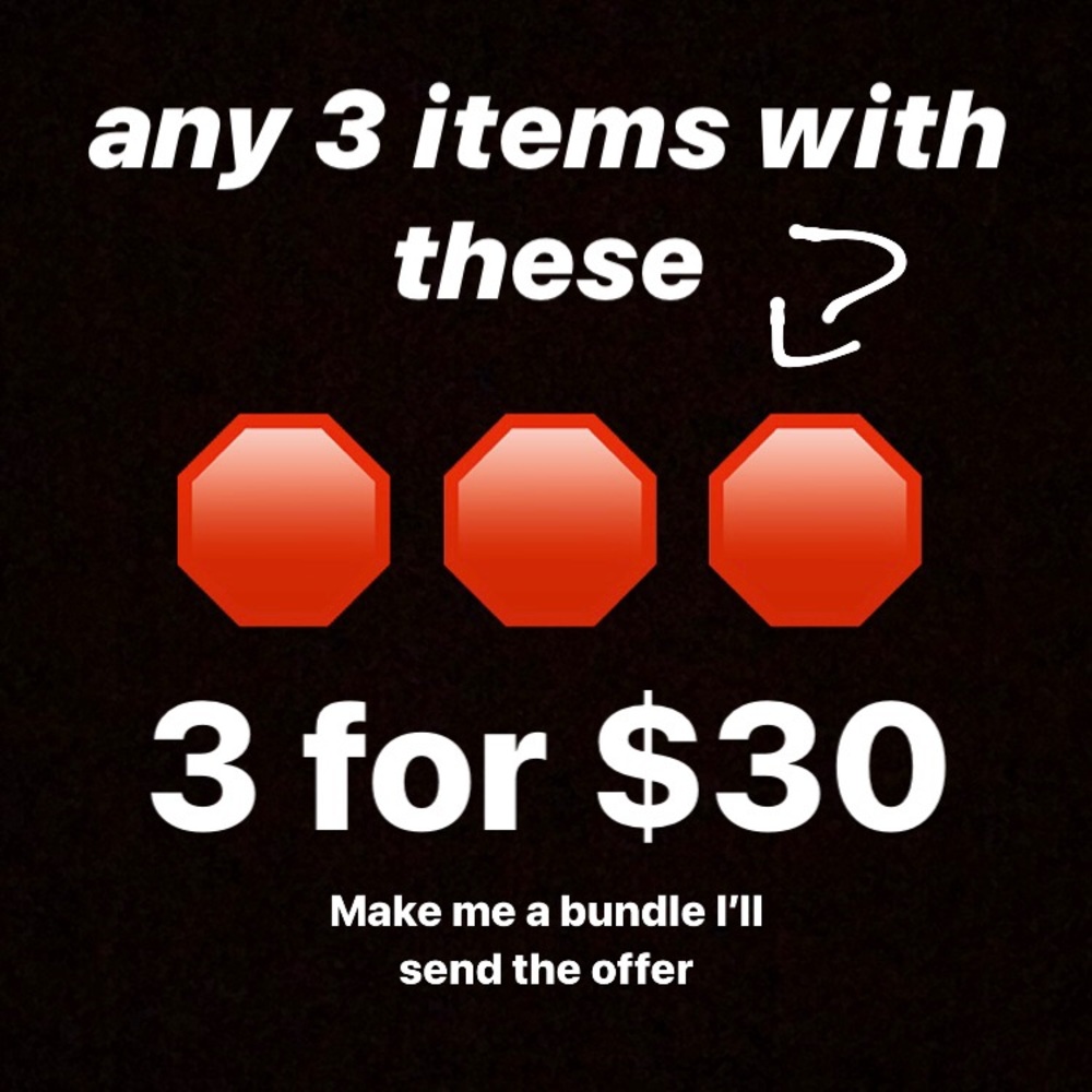 3 for $30 anything with 🛑🛑🛑